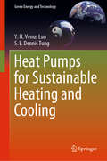 Heat Pumps for Sustainable Heating and Cooling (Green Energy and Technology)