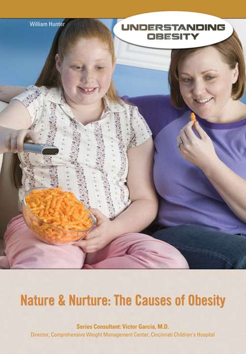 Book cover of Nature & Nurture: The Causes of Obesity