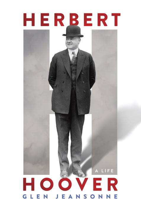 Book cover of Herbert Hoover: A Life