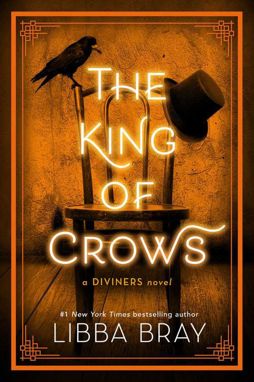 The King of Crows: Number 4 In The Diviners Series (The Diviners #4)