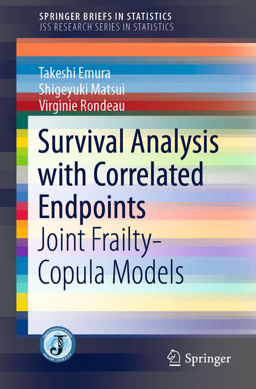 Survival Analysis with Correlated Endpoints: Copula-based Approaches (SpringerBriefs in Statistics)