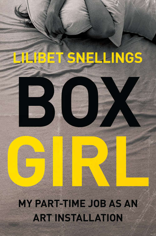 Book cover of Box Girl: My Part-Time Job as an Art Installation