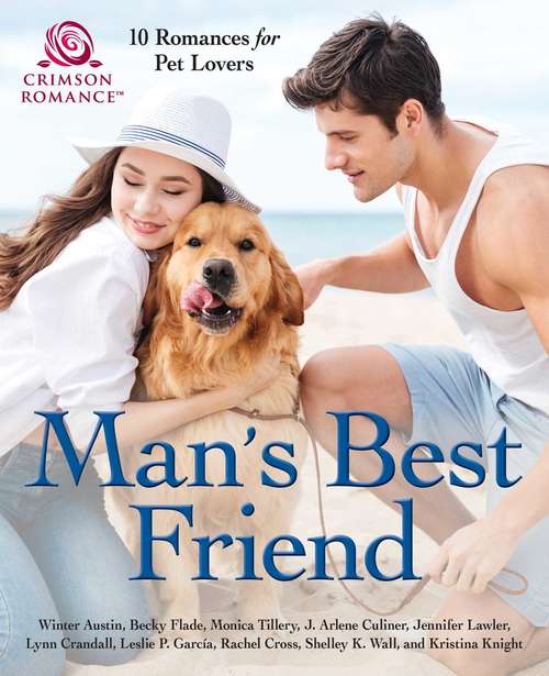 Man's Best Friend: 10 Romances for Pet Lovers