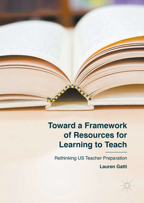 Book cover of Toward a Framework of Resources for Learning to Teach