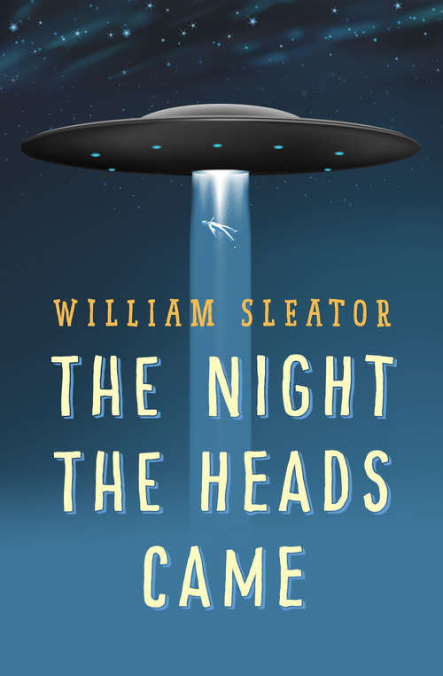 Book cover of The Night the Heads Came (Digital Original)