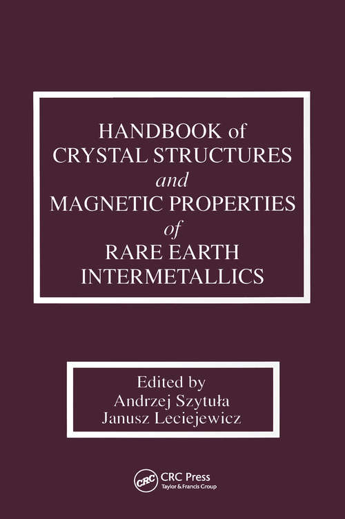 Book cover of Handbook of Crystal Structures and Magnetic Properties of Rare Earth Intermetallics
