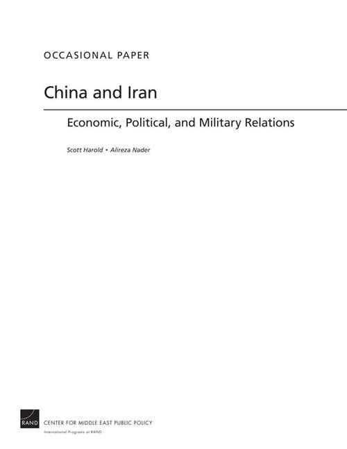 China and Iran: Economic, Political, and Military Relations