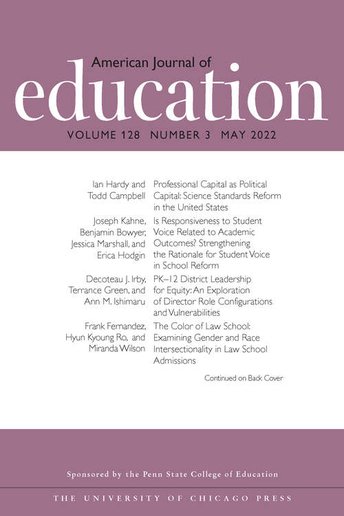 Book cover of American Journal of Education, volume 128 number 3 (May 2022)