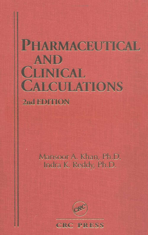 Book cover of Pharmaceutical and Clinical Calculations (2) (Pharmacy Education Series)
