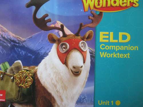 Book cover of Wonders,  [Grade 5], Unit 1, ELD Companion Worktext, [Emerging]