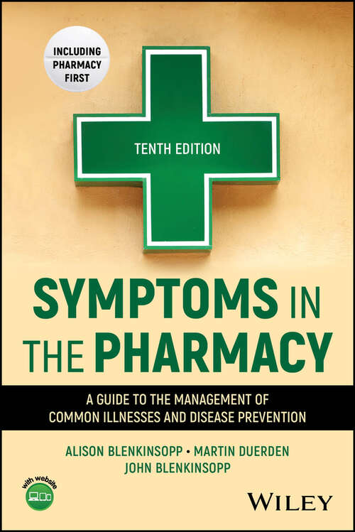 Book cover of Symptoms in the Pharmacy: A Guide to the Management of Common Illnesses and Disease Prevention