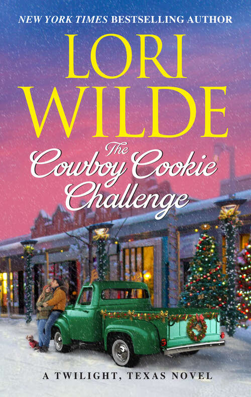 Book cover of The Cowboy Cookie Challenge: A Twilight, Texas Novel (Twilight, Texas #13)