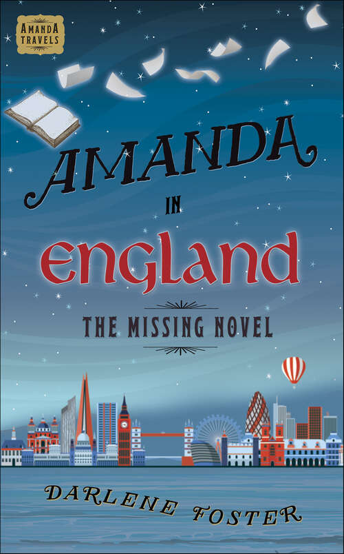 Book cover of Amanda in England: The Missing Novel (An Amanda Travels Adventure #3)