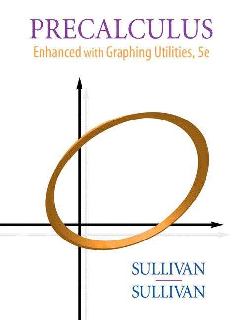 Book cover of Precalculus: Enhanced with Graphing Utilities (5th Edition)