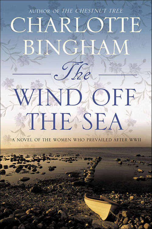 Book cover of The Wind Off the Sea: A Novel of the Women Who Prevailed After World War II