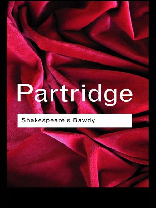 Book cover of Shakespeare's Bawdy (4) (Routledge Classics)