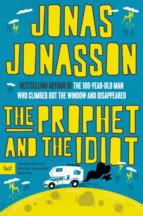 Book cover of The Prophet and the Idiot: A Novel