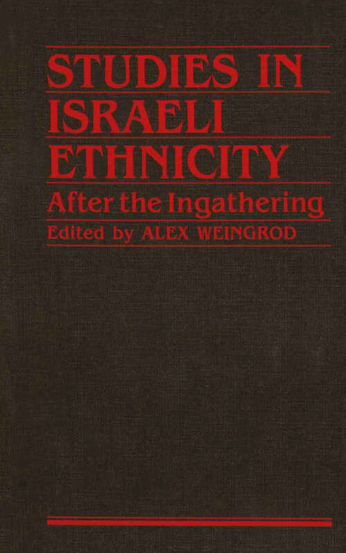 Studies Israeli Ethnicity: After the Ingathering