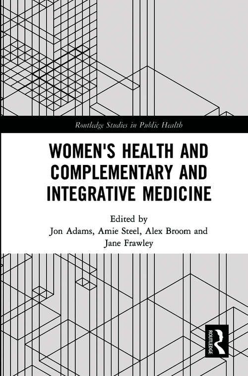 Women's Health and Complementary and Integrative Medicine