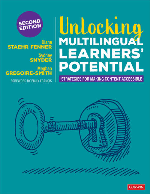 Book cover of Unlocking Multilingual Learners’ Potential: Strategies for Making Content Accessible (2nd Edition)