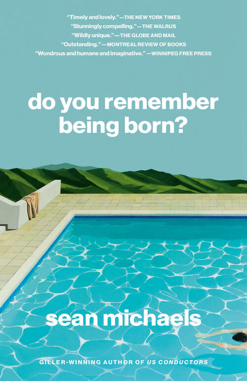 Book cover of Do You Remember Being Born?: A Novel
