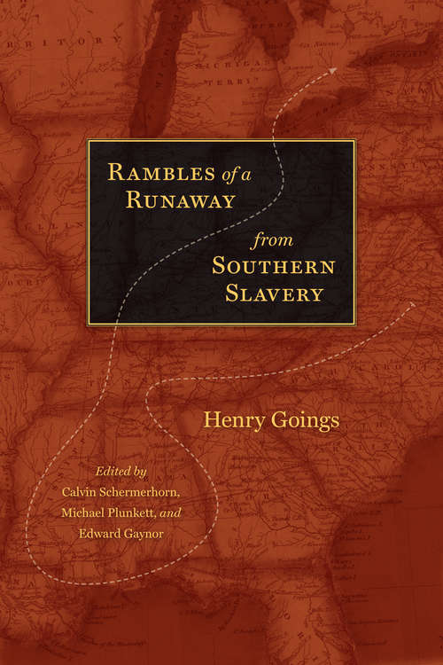 Book cover of Rambles of a Runaway from Southern Slavery (Carter G. Woodson Institute Series)