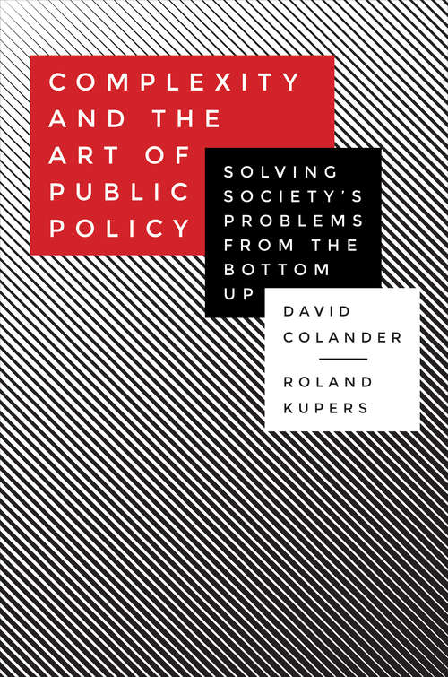 Book cover of Complexity and the Art of Public Policy