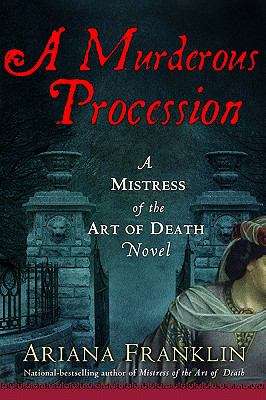 Book cover of A Murderous Procession (Mistress of the Art of Death #4)