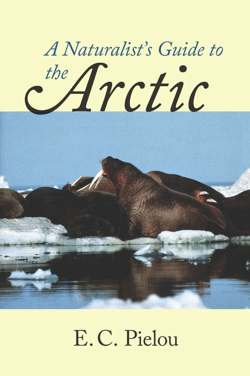 Book cover of A Naturalist's Guide to the Arctic