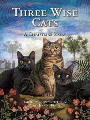 Book cover of Three Wise Cats: A Christmas Story