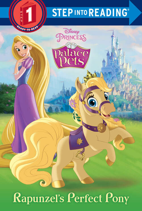 Book cover of Rapunzel's Perfect Pony (Step into Reading)