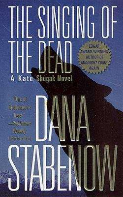Book cover of The Singing of the Dead (Kate Shugak #11)