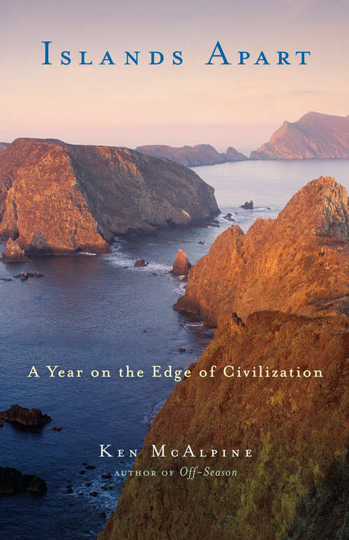 Book cover of Islands Apart: A Year on the Edge of Civilization