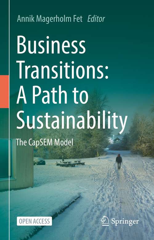 Book cover of Business Transitions: A Path to Sustainability: The CapSEM Model (1st ed. 2023)