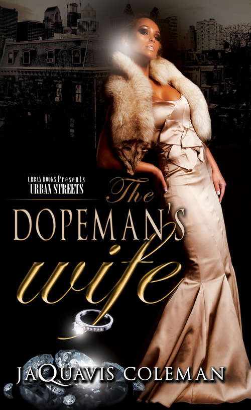 Book cover of The Dopeman's Wife: Part I of the Dopeman Trilogy
