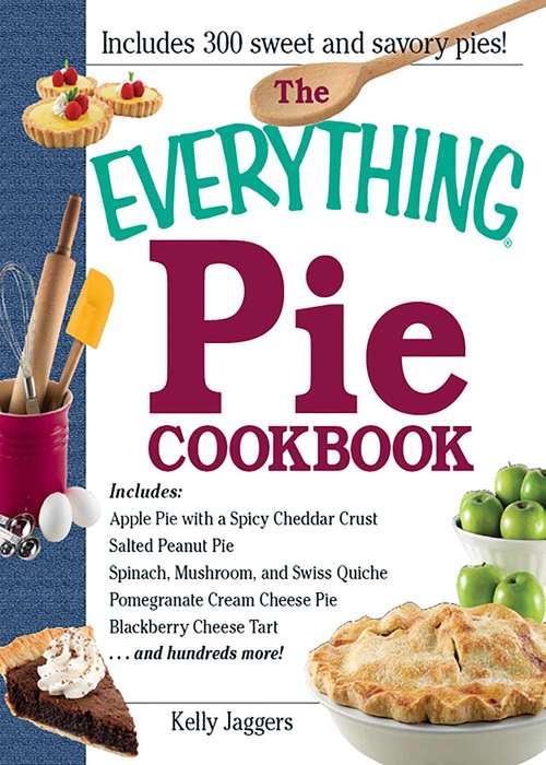 Book cover of The Everything Pie Cookbook