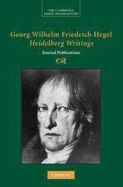 Book cover of Georg Wilhelm Friedrich Hegel: Heidelberg Writings: Journal Publications