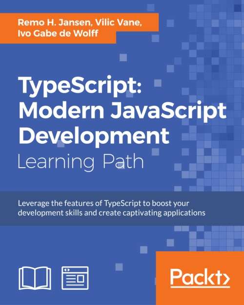 Book cover of TypeScript: Modern JavaScript Development