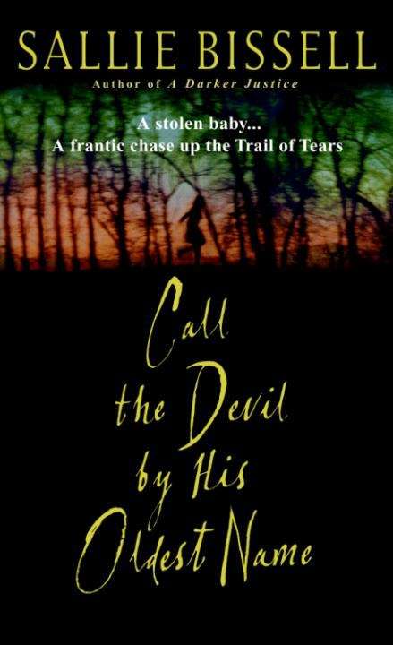 Call the Devil by His Oldest Name (Mary Crow #3)