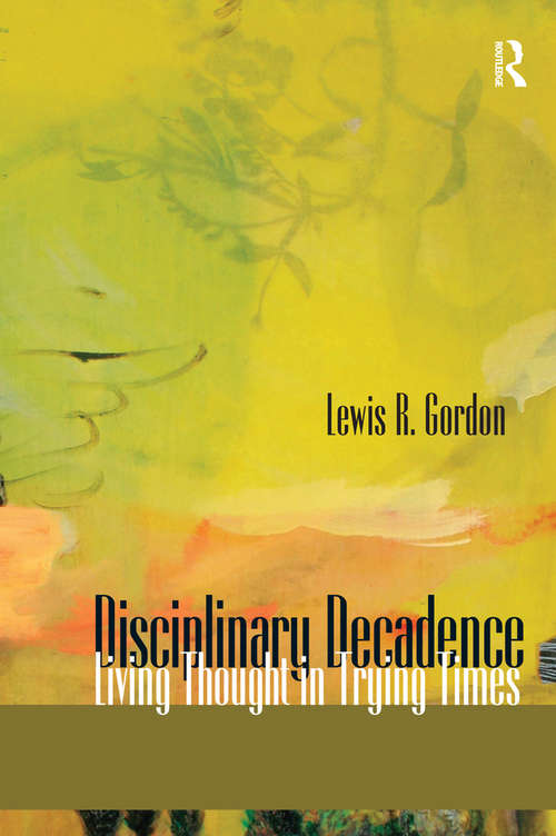 Disciplinary Decadence