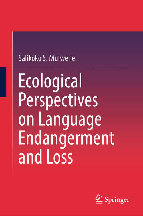 Book cover of Ecological Perspectives on Language Endangerment and Loss