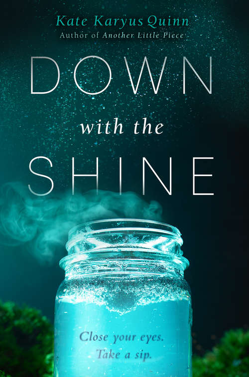 Book cover of Down with the Shine