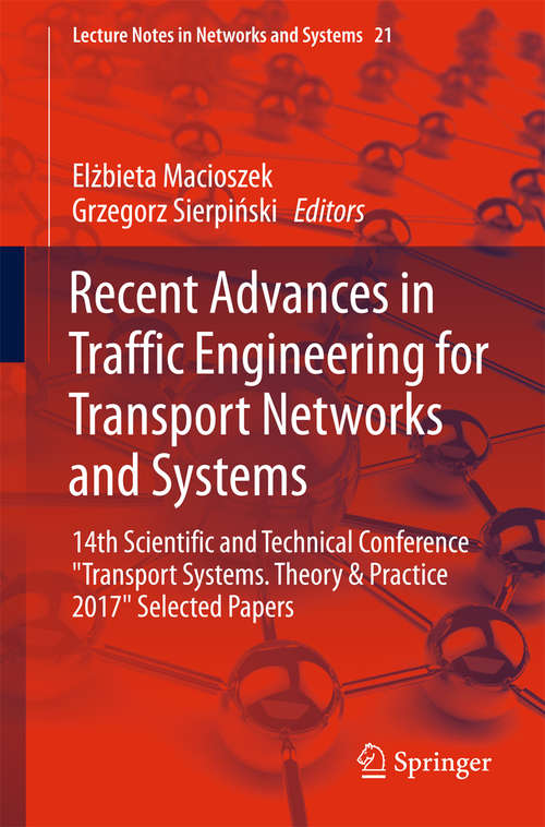 Book cover of Recent Advances in Traffic Engineering for Transport Networks and Systems