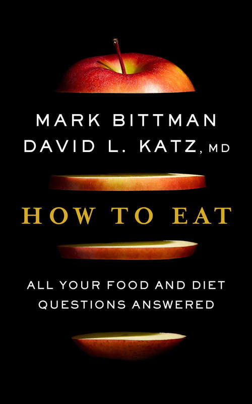 Book cover of How to Eat: All Your Food and Diet Questions Answered