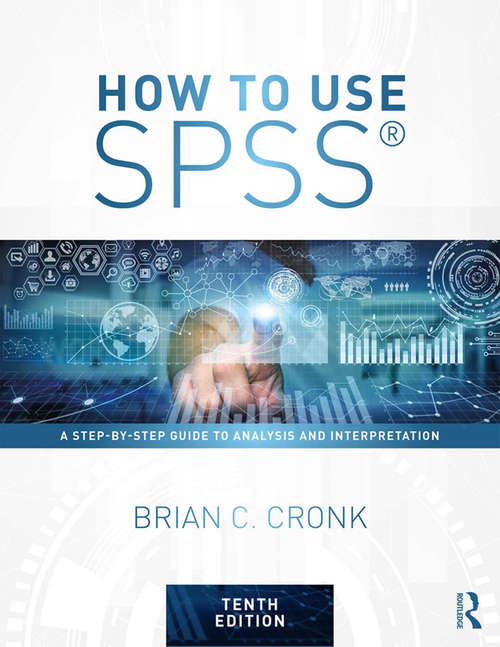 How to Use SPSS®