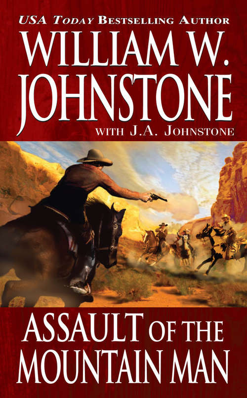 Book cover of Assault of the Mountain Man (The Last Mountain Man #39)