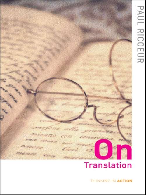On Translation (Thinking in Action)