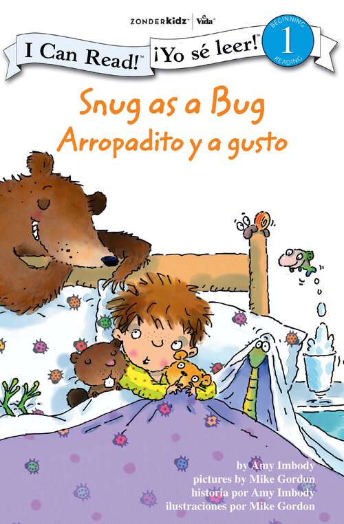 Book cover of Snug as a Bug / Arropadito y a gusto: Biblical Values (I Can Read!: Level 1)