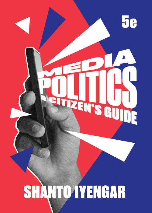 Book cover of Media Politics (Fifth Edition) (Fifth Edition)