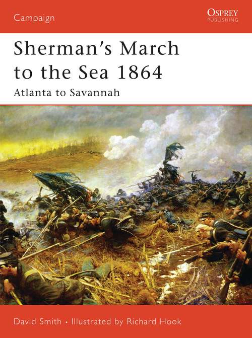Book cover of Sherman's March to the Sea 1864: Atlanta to Savannah
